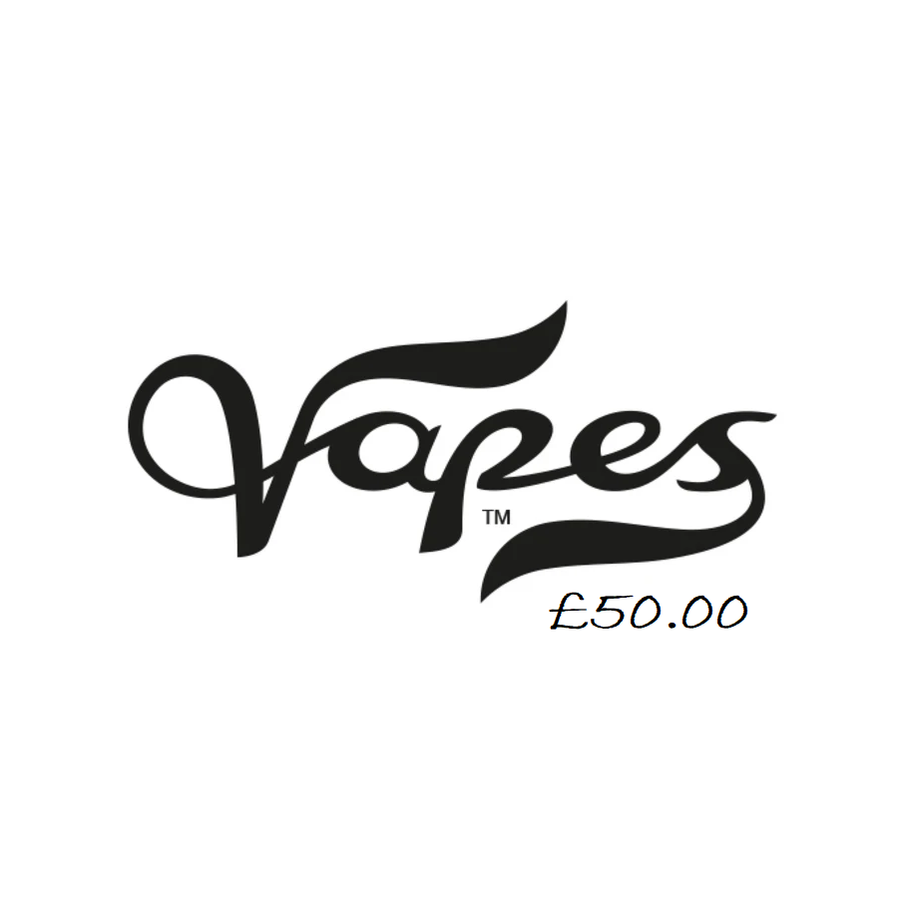 Vapes Voucher £50.00